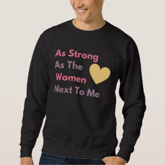 As Strong As The Women Next To Me Women Empower Wo Trui