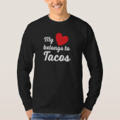 AS tees My Heart belongs to Tacos Mexican Food Val (Voorkant)