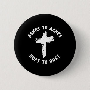 As tot as stof tot stof kruis Bijbelvers Ash Ronde Button 5,7 Cm