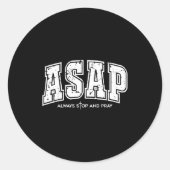 Asap Always Stop And Pray Christian Faith Easter  Ronde Sticker (Voorkant)