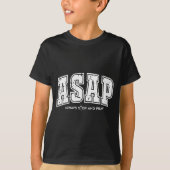 Asap Always Stop And Pray Christian Faith Easter T-shirt (Voorkant)