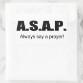 ASAP, zeg altijd een gebed Christelijk geschenk it Rechthoekige Sticker (Tas)