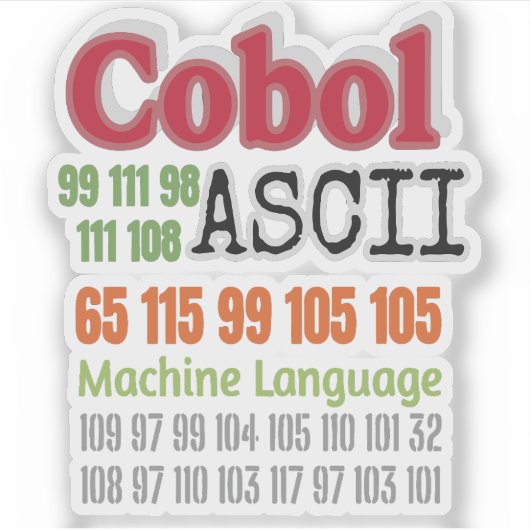 Ascii Cobol Programming Machine Language Sticker (Voorkant)