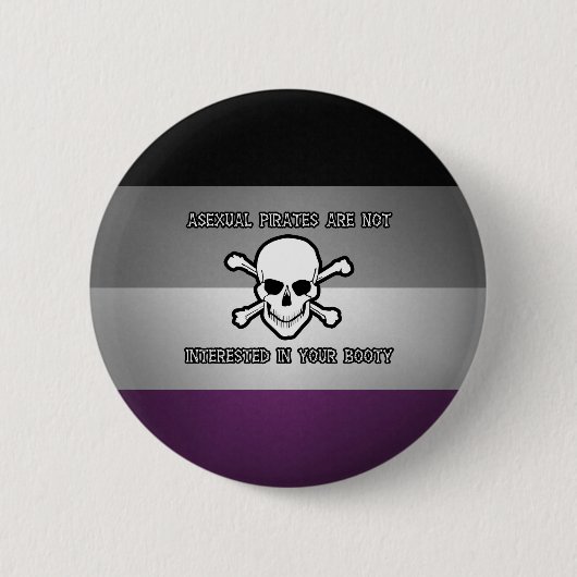 Aseksuele piraten zijn NIET geïnteresseerd in je m Ronde Button 5,7 Cm (Voorkant)
