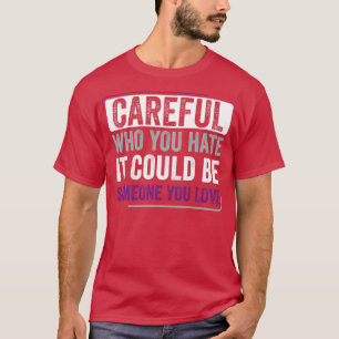 Aseksuele pride Aseksualiteit Iemand van wie je ho T-shirt