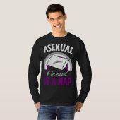 Asexual And In Need Of A Nap Asexual Pride Quote T-shirt (Voorkant volledig)