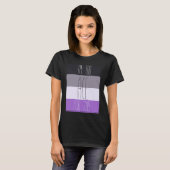 Asexual I'm Too Ace For This T-shirt (Voorkant volledig)