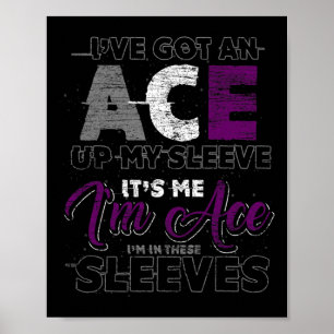 Asexualiteit is me im ace en im in deze Sleeves a Poster