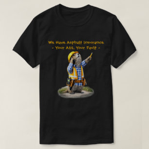 "Asfaltverzekering" (2) T-shirt