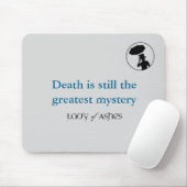 Ashes Mousepad: Dood grootste mysterie Muismat (Met muis)