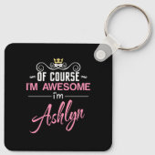 Ashlyn Natuurlijk ben ik Geweldige naam Sleutelhanger (Achterkant)