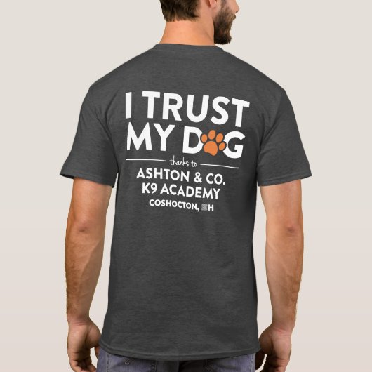 Ashton & Co. K9 Academy I Trust My Dog Charcoal T-shirt (Achterkant)