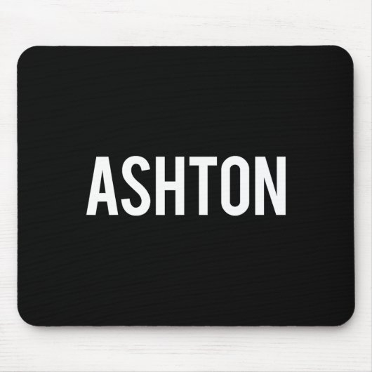 Ashton - Cool New Funny Name Fan Gift Tee  Muismat (Voorkant)