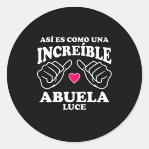 Así es como una incíble Abuela Luce Ronde Sticker
