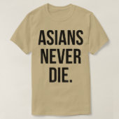 Asians sterven nooit t-shirt (Design voorkant)