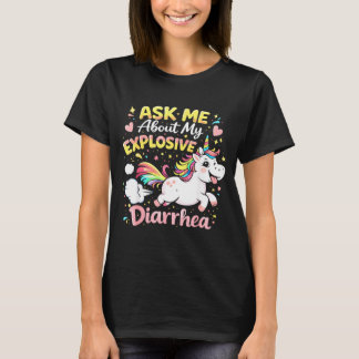 Ask about explosive diarrhea funny poop meme t-shirt