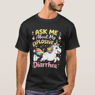 Ask about explosive diarrhea funny poop meme t-shirt
