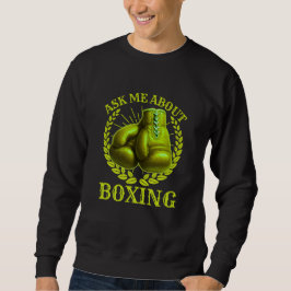 ask me about boxing trui
