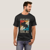 Ask Me About Koalas T-shirt (Voorkant volledig)