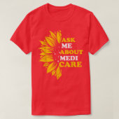 Ask Me About Medicare Health Insurance Consultant T-shirt (Design voorkant)