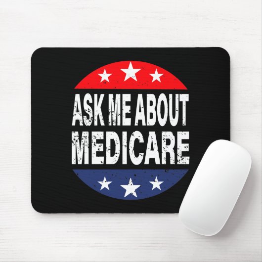 Ask Me About Medicare Insurance Agent Broker Quote Muismat (Met muis)