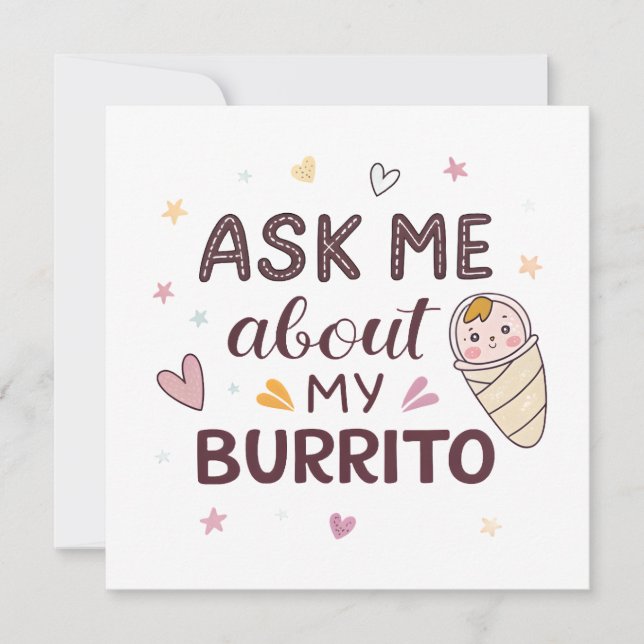 Ask Me About My Burrito Cute Baby Art (Voorkant)