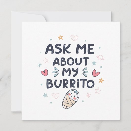 Ask Me About My Burrito Cute Baby Art Aankondiging (Voorkant)