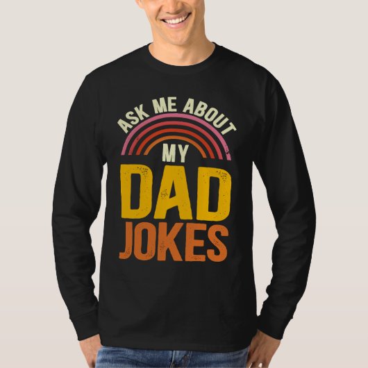 Ask Me About My Dad Jokes  Father's Day Dad Joke T-shirt (Voorkant)