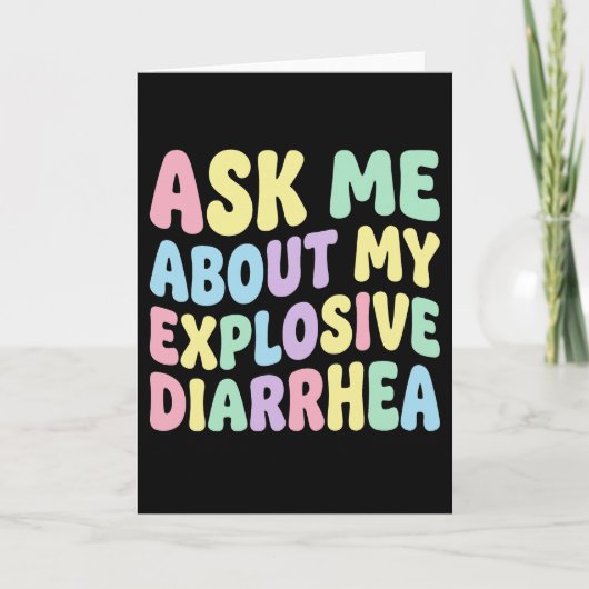 Ask Me About My Explosive Diarrhea Funny Adult Kaart (Voorkant)