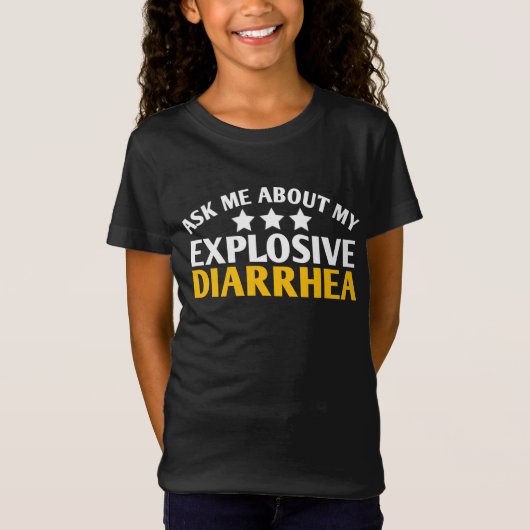 Ask Me About My Explosive Diarrhea funny T-shirt (Voorkant)