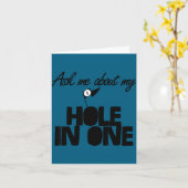Ask Me About My Hole In One Funny Golf  Kaart (Gele Bloem)