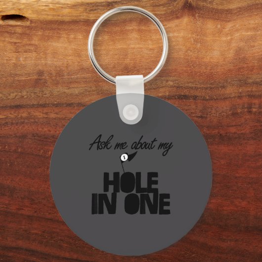 Ask Me About My Hole In One Funny Golf  Sleutelhanger (Voorkant)