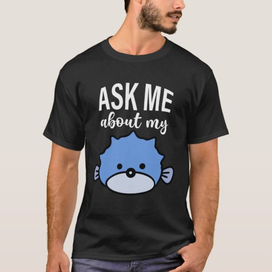 Ask Me About My Puffer Fish Kids Puffer Fish T-shirt (Voorkant)