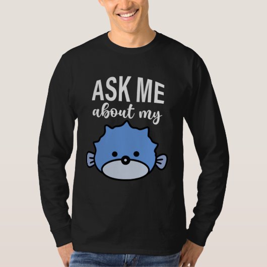 Ask Me About My Puffer Fish Kids Puffer Fish T-shirt (Voorkant)