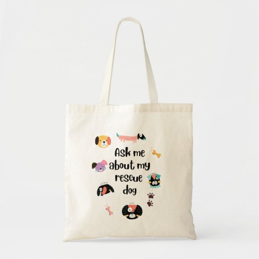 Ask me about my rescue dog tote bag (Voorkant)