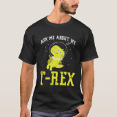 Ask me about my Rex nice space astronaut dino T-shirt (Voorkant)