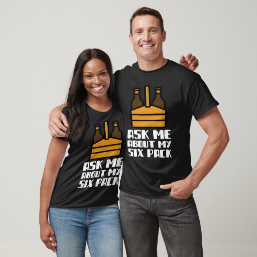 Ask Me About My Six Pack Beer Day Drinking Top Fun (Unisex)