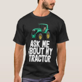 Ask Me About My Tractor   Tractor Drive Tees Men (Voorkant)