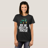Ask Me About My Tractor Tractor Drive Tees Men (Voorkant volledig)