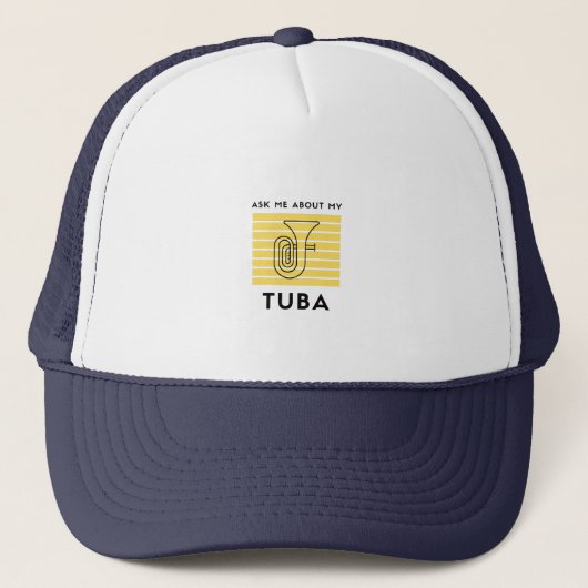 Ask me about my tuba trucker pet (Voorkant)