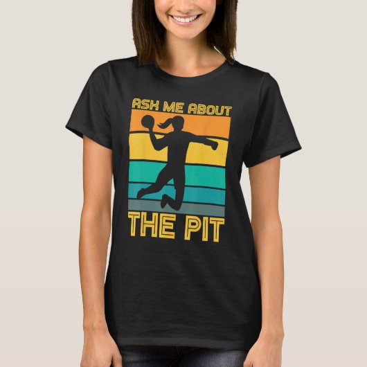 Ask Me About The Pit Dodgeball Players T-shirt (Voorkant)