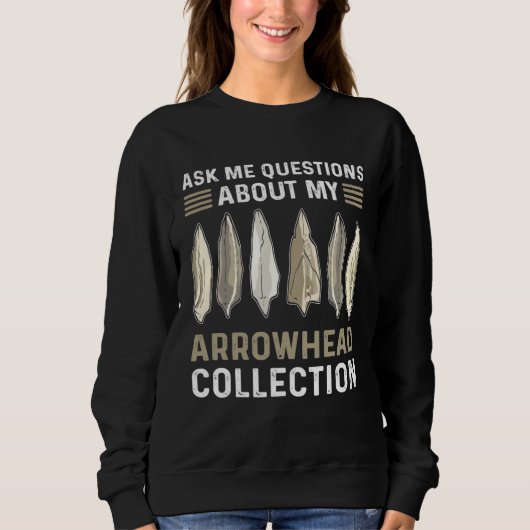 Ask Me Questions About My Arrowhead Collection Hun Trui (Voorkant)