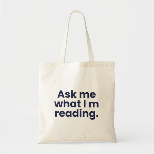 Ask me what i m reading tote bag (Voorkant)