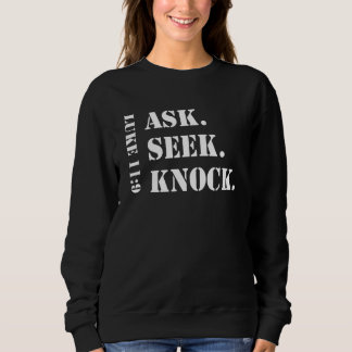 Ask Seek Knock Christian Prayer Reminder Trui