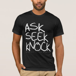 Ask Seek Knock — DRuss-versie T-shirt