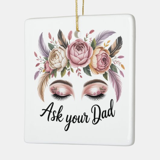 Ask Your Dad Keramisch Ornament (Links)