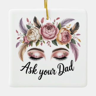 Ask Your Dad Keramisch Ornament