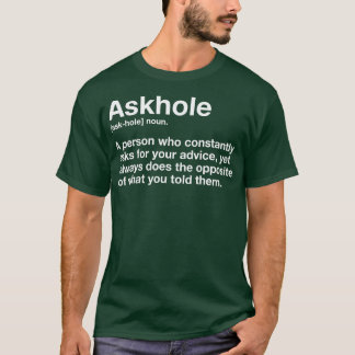 Askhole Definition Hilarious Gag Dictionary Adult T-shirt