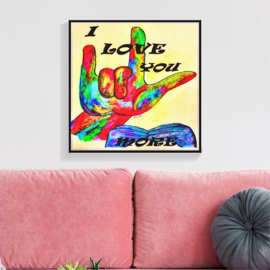 ASL Amerikaanse Gebarentaal IK HOU VAN JE MEER 2 Canvas Afdruk (Insitu (Woonkamer))
