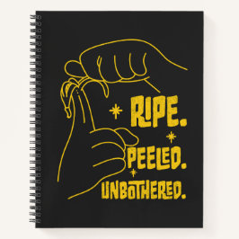 ASL Banana Design - Ripe, Peeled, Unbothered   Notitieboek